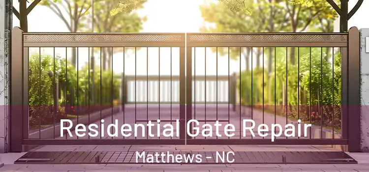  Residential Gate Repair Matthews - NC
