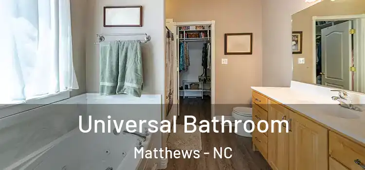  Universal Bathroom Matthews - NC